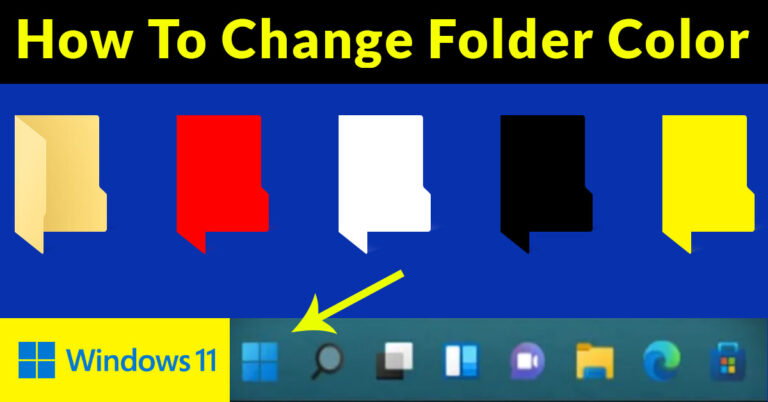 How to Change Folder Color in Windows 11 And 10 in 2023
