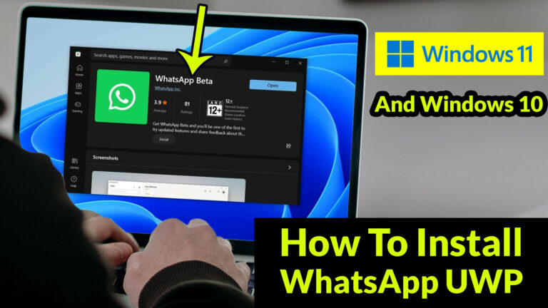WhatsApp UWP: How to install the new WhatsApp UWP app on Windows 11