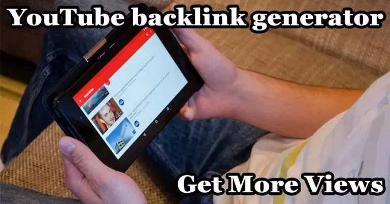 YouTube backlink generator – high quality link building