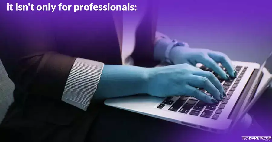 it isn't only for professionals: