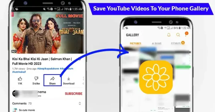 How To Save YouTube Videos To Your Phone Gallery